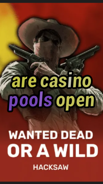 are casino pools open-trdjkmsxjksdss.com