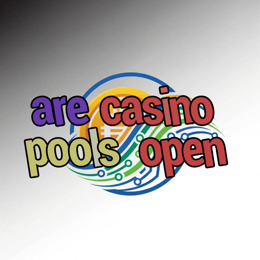 are casino pools open